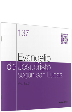 137.Evangelio Jesucristo segun san Lucas.(Cuadernos Biblicos)