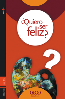 ¿Quiero ser feliz?.(Accion pastoral)