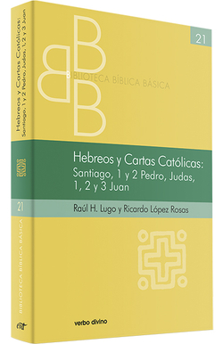 Hebreos Cartas Catolicas.(Biblioteca Biblica Basica)