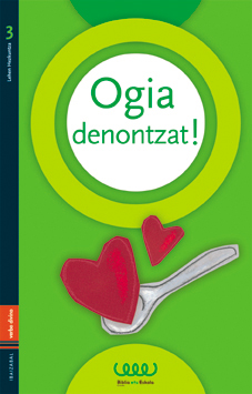 (EUS).Ogia denontzat!.(Accion pastoral)