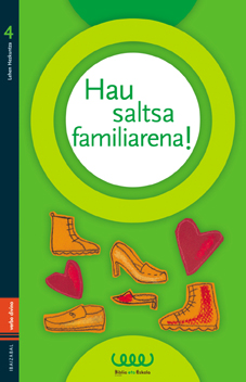 (EUS).Hau saltsa familiarena!.(Accion pastoral)