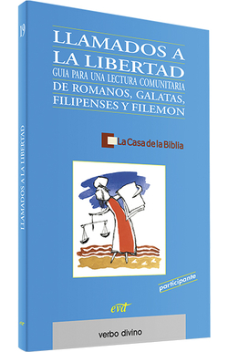 Llamados a libertad.(Palabra y Vida)