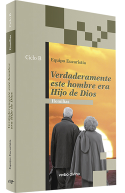 Verdaderamente este hombre era hijo Dios.(Accion pastoral)