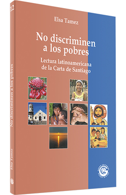 No discriminen a pobres.(Palabra y Vida)