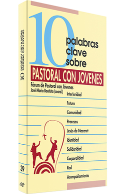 10 palabras clave sobre pastoral con jovenes