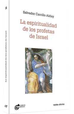 espiritualidad profetas Israel.(Estudios Biblicos)