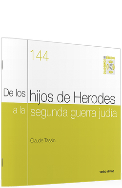 144.De hijos Herodes a segunda guerra judia