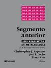 Los Requisitos en Oftalmología: segmento anterior