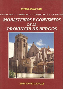 MONASTERIOS Y CONVENTOS DE LA PROVINCIA DE BURGOS