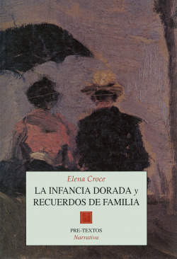 áLa infancia dorada. Recuerdos de familia