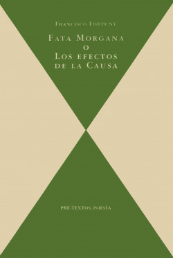 Fata Morgana o Los efectos de la causa