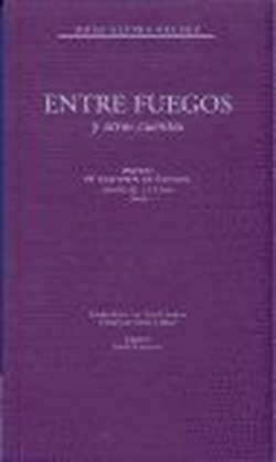 Entre fuegos y otros cuentos