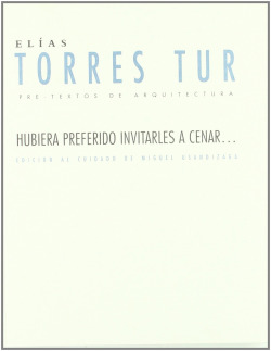 áHubiera preferido invitarles a cenar