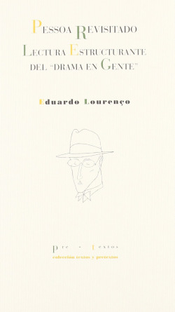 áPessoa revisitado (Lectura estructurante del ´´drama en gente´´)