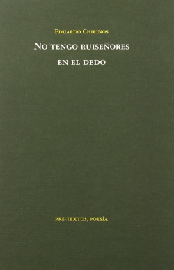 áNo tengo ruiseñores en el dedo