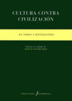 Cultura contra civilización