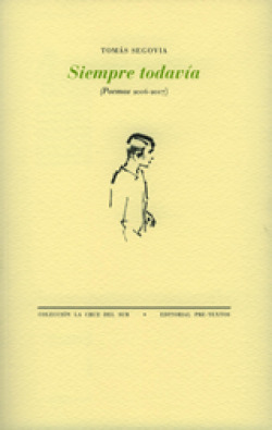 Siempre todavía (Poemas 2006-2007)