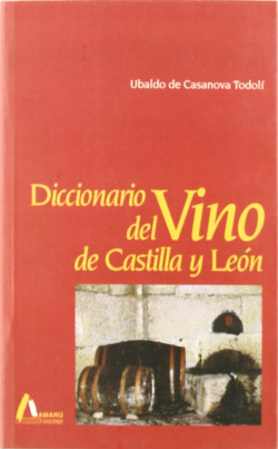 Diccionario del vino de Castilla y León