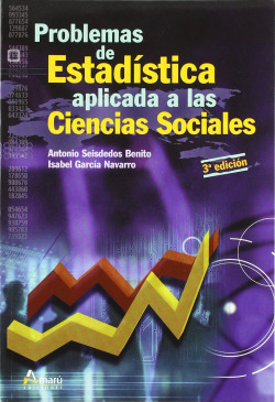 PROBLEMAS DE ESTADISTICA APLICADA CC.SS