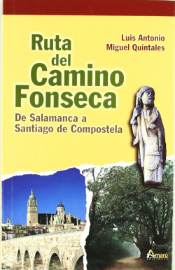 RUTA DEL CAMINO FONSECA de Salamanca Santiago de Compostela