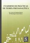 CUADERNO DE PRACTICAS DE TEORIA PSICOANALITICA