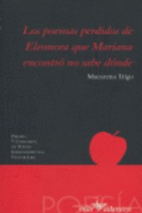 Poemas perdidos de Eleonora que Mariana encontró no sabe dónde
