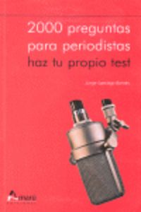 2000 PREGUNTAS PARA PERIODISTAS