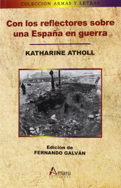 CON LOS REFLECTORES SOBRE ESPAÑA EN GUERRA