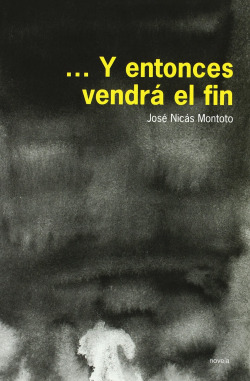 Y ENTONCES VENDRA EL FIN