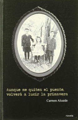 AUNQUE ME QUITEN EL PUENTE VOLVERA A LUCIR LA PRIMAVERA