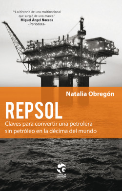 Repsol: claves para convertir una petrolera sin petróleo