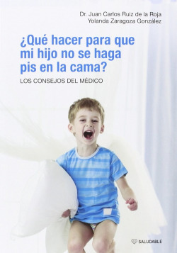 Qué hacer para que mi hijo no se haga pis en la cama