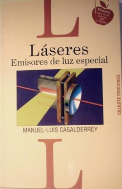 LÁSERES: EMISORES DE LUZ ESPECIAL