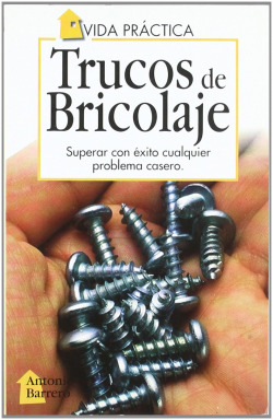 TRUCOS DE BRICOLAJE
