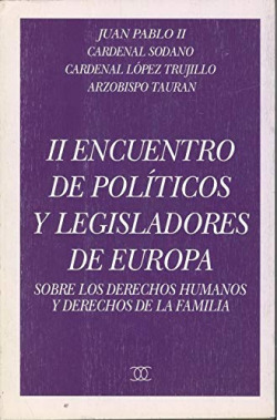 II ENCUENTRO DE POLITICOS Y LEGISLADORES DE EUROPA