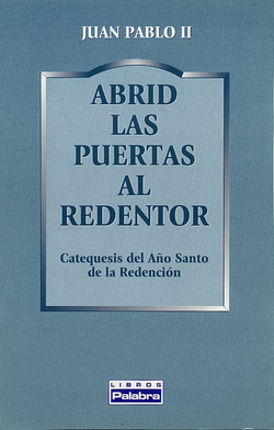 Abrid las puertas al Redentor
