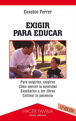 Exigir para educar