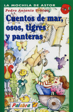 Cuentos de mar, osos, tigres y panteras