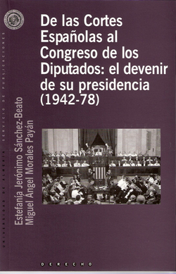 De las cortes españolas al congreso de los diputados