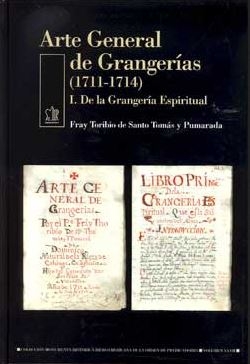 Arte General de Grangerías (1711-1714)