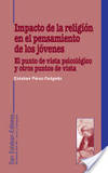 Impacto de la religión en el pensamiento de los jóvenes