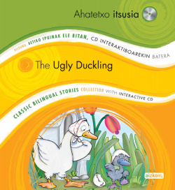 Ahatetxo itsusia/The ugly duckling (+cd)