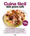 Cuina fàcil dels grans xefs