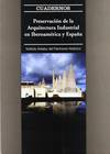 Preservación de la arquitectura industrial en Iberoamérica y España
