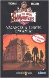 Vacances a l'hotel encantat