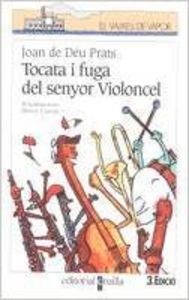 Tocata i fuga del senyor Violoncel