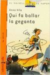 Qui fa ballar la geganta
