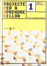 (CAT).PAM 1R ESO.(PROJECTE APRENDE MILLOR)