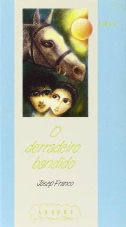 O derradeiro bandido