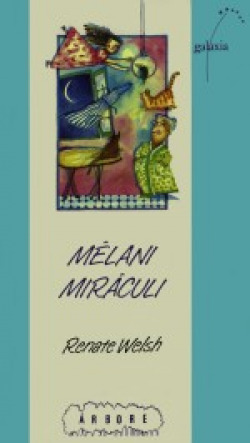 Mélani Miráculi